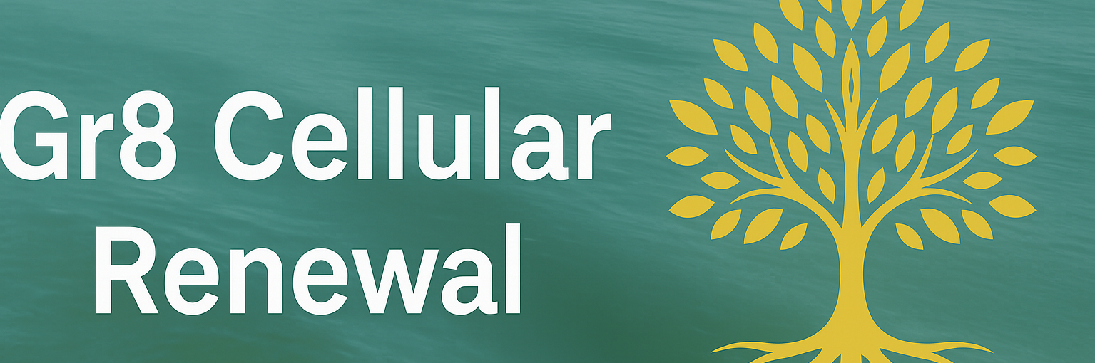 Gr8 Cellular Renewal